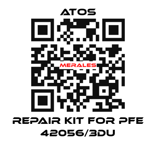 Repair kit for PFE 42056/3DU Atos