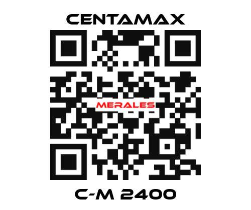 C-M 2400 CENTAMAX