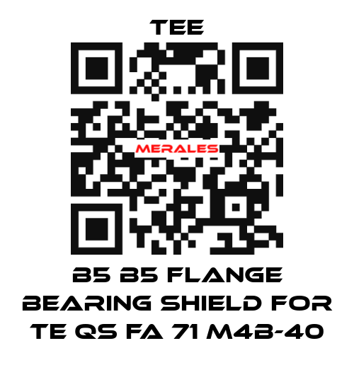 B5 B5 flange bearing shield for TE QS FA 71 M4B-40 TEE