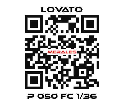 P 050 FC 1/36 Lovato