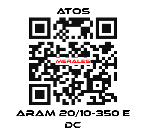 ARAM 20/10-350 E DC Atos