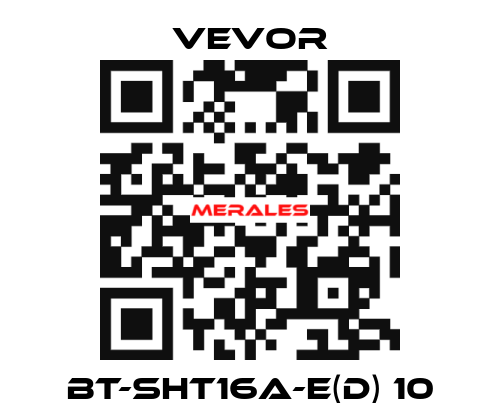 BT-SHT16A-E(D) 10 VEVOR