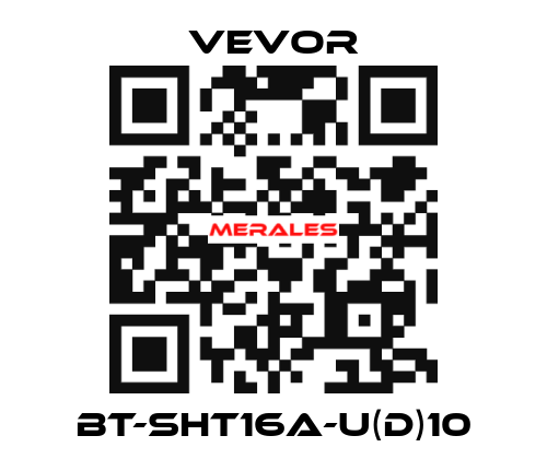 BT-SHT16A-U(D)10 VEVOR