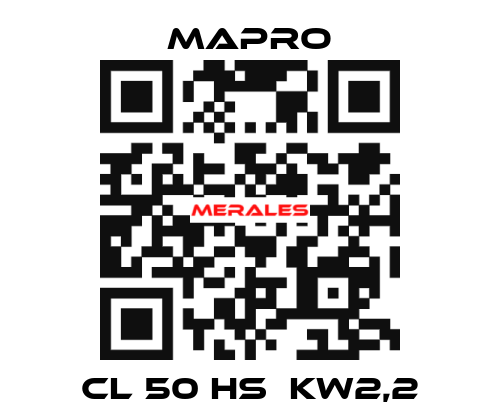 CL 50 HS  kW2,2 Mapro