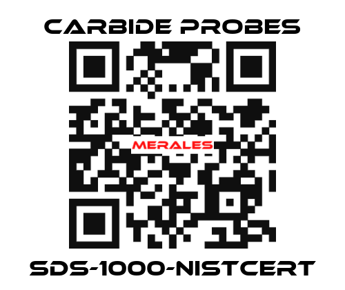 SDS-1000-NISTCERT Carbide Probes