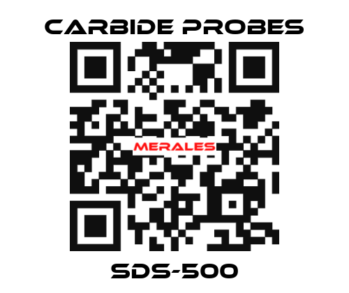 SDS-500 Carbide Probes