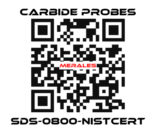 SDS-0800-NISTCERT Carbide Probes