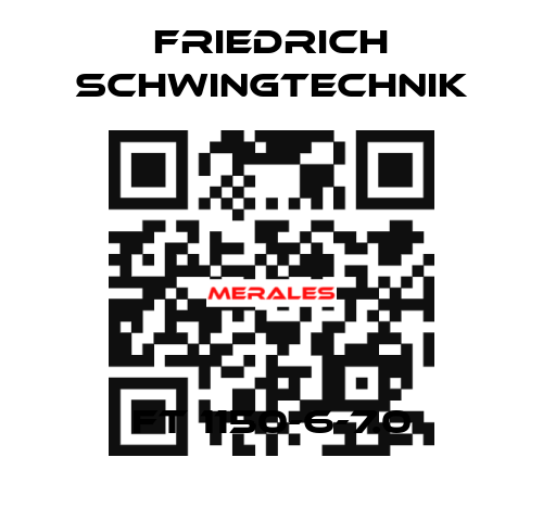 FT 1150-6-7.0 Friedrich Schwingtechnik