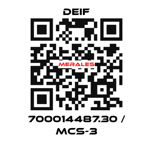 700014487.30 / MCS-3 Deif