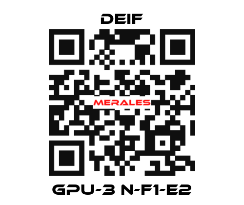 GPU-3 N-F1-E2 Deif