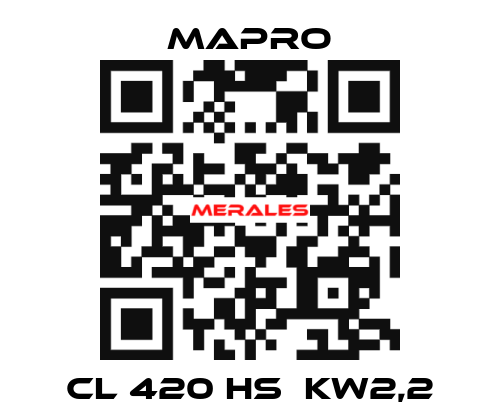 CL 420 HS  kW2,2 Mapro