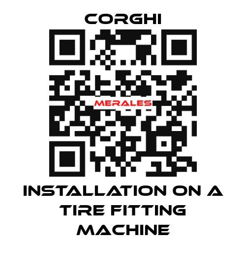Installation on a tire fitting machine Corghi