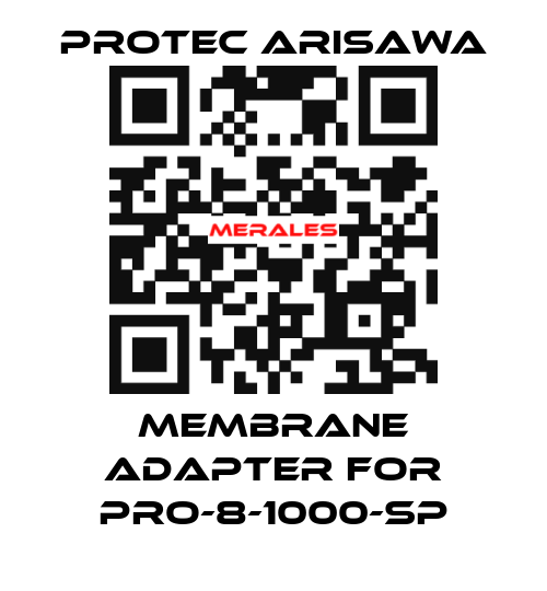 membrane adapter for PRO-8-1000-SP Protec Arisawa