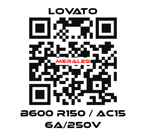 B600 R150 / AC15 6A/250V Lovato