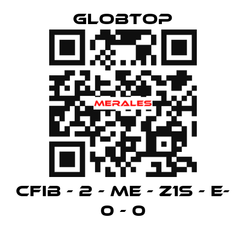 CFIB - 2 - ME - Z1S - E- 0 - 0 Globtop