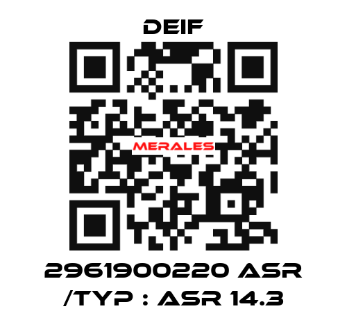 2961900220 ASR /Typ : ASR 14.3 Deif