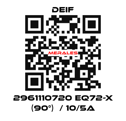 2961110720 EQ72-x (90°)  / 10/5A Deif