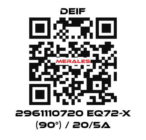 2961110720 EQ72-x (90°) / 20/5A Deif