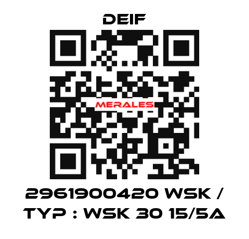2961900420 WSK / Typ : WSK 30 15/5A Deif