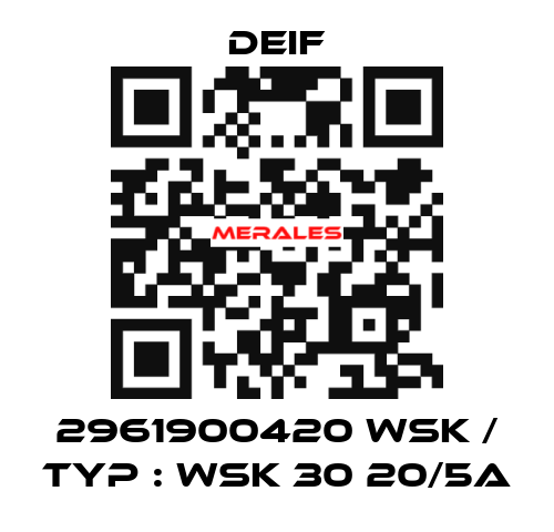 2961900420 WSK / Typ : WSK 30 20/5A Deif