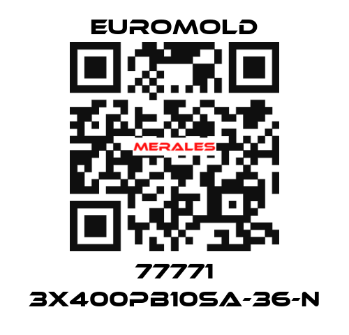 77771 3X400PB10SA-36-N EUROMOLD