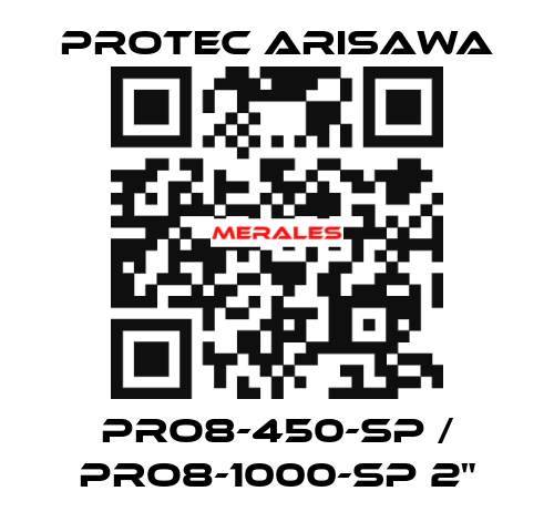 PRO8-450-SP / PRO8-1000-SP 2" Protec Arisawa
