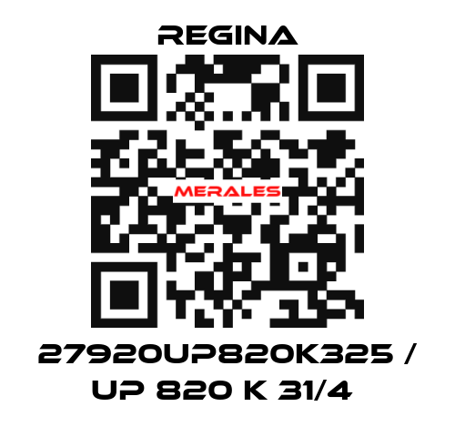 27920UP820K325 / UP 820 K 31/4  Regina