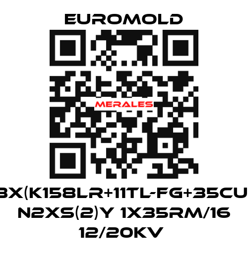 3X(K158LR+11TL-FG+35CU) N2XS(2)Y 1X35RM/16 12/20KV  EUROMOLD