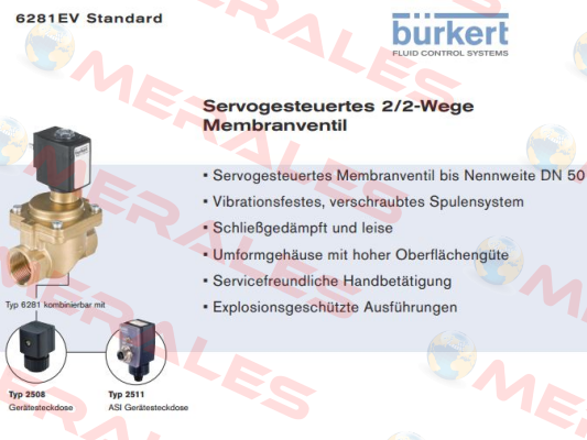 5281 A 25,0 NBR MS G1 PN0 replaced by 2/2-Wege Magnetventil Typ 6281  Burkert