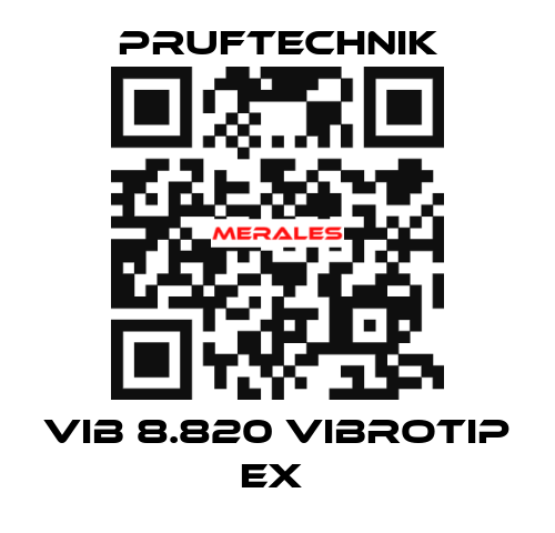 VIB 8.820 VIBROTIP EX  Pruftechnik
